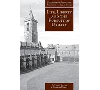 (Life, Liberty, and the Pursuit of Utility: Happiness in Philosophical and Economic Thought) By Kenny, Anthony (Author) Paperback on (10 , 2006)