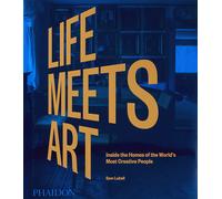 Life meets art. Inside the homes of the world's most creative people. Ediz...