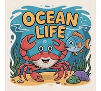 LIFE Ocean Coloring Book for Kids Ages 2-8: Encourage Relaxation Big Coloring Pages Travel Activity For Toddlers And Preschoolers Family Bonding ... Relaxation Big Coloring Pages Travel Activit