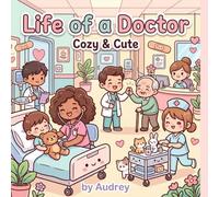 Life of a Doctor: Cute & Cozy Coloring Book