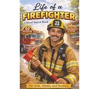 Life of a Firefighter A Word Search Book: Word Search Activity Book for All Skill Levels Learn [6x9] [55 Puzzles] Firefighting Terms While Relaxing and Exercising Your Mind