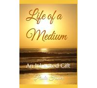 Life of a Medium: An Inherited Gift