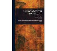 Life of a Scotch Naturalist