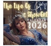 Life of a Show Grl Calendar 2026: Glam & Sparkle Dazzling Costumes, Stage Lights & Cabaret Energy