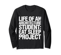 Life of An Architecture Student Eat Sleep Project - Maglia a Manica
