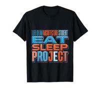 Life of An Architecture Student Eat Sleep Project - Maglietta