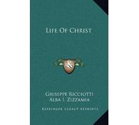 Life Of Christ by Giuseppe Ricciotti (2010-09-10)
