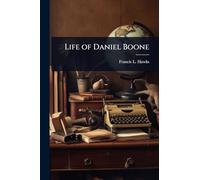Life of Daniel Boone
