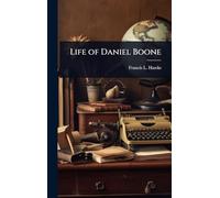 Life of Daniel Boone