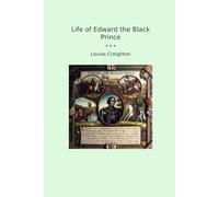 Life of Edward the Black Prince