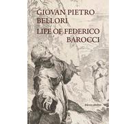 Life of Federico Barocci - 2025 - Il Lavoro Editoriale