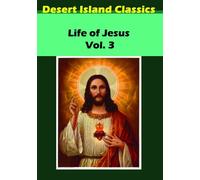 Life of Jesus, The, Vol. 3 (DVD) N/A