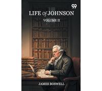 Life Of Johnson: Volume II