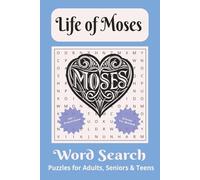 Life of Moses Word Search: Word Search with Easy to Read print about the Life Of Moses, 6x9 inches, 50 plus puzzles, 110 pages... Great Gift, Vacations, Holidays and Free Time