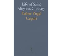 Life of Saint Aloysius Gonzaga