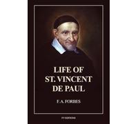Life of St. Vincent de Paul: Easy-to-Read Layout
