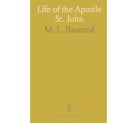 Life of the Apostle St. John