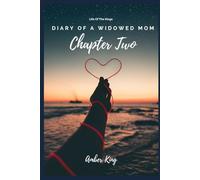 Life Of The Kings - Chapter 2: Diary Of A Widowed Mom