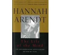 [(Life of the Mind: One/Thinking, Two/Willing)] [Author: Professor Hannah Arendt] published on (April, 1981)