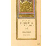 Life of the Prophets In Their Graves