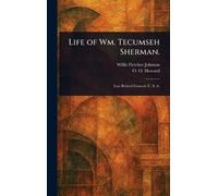 Life of Wm. Tecumseh Sherman.