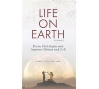 Life on Earth, Volume II: Reflections to Empower Women and Girls