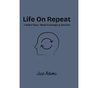 Life On Repeat: A Quiet Story About Growing Up Too Fast
