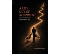 Life Out of Alignment: Living Out of Step