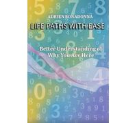 Life Paths with Ease: Better Understanding of Why You Are Here