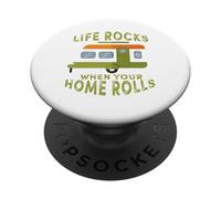 Life Rocks When Your Home Rolls Outdoor Adventure Camper PopSockets PopGrip Adesivo