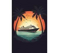 Life’s Better on a Cruise - Perfect Notebook for Cruise Lovers