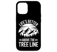 Life 's Better Sopra la linea degli alberi Escursionismo Montagna Citazione Custodia per iPhone 12/12 Pro
