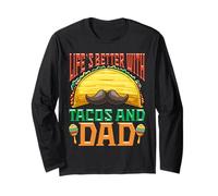 Life 's Better with Tacos and Dad Funny Food Quote Maglia a Manica