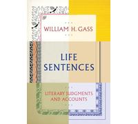 Life Sentences: Literary Judgments and Accounts