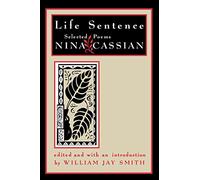 Life Sentences: Selected Poems