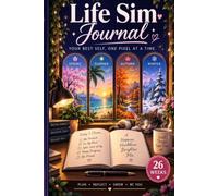 Life Sim Journal: A Cozy Gamified Undated Weekly Planner and Habit Tracker - 26 Weeks, 4 Seasons of Daily Quests, Mood Log, Self-Care Journaling and Goal Setting for Teens and Adults