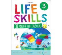 Life Skills 3 (10 abilità per crescere)