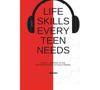 Life Skills Every Teen Needs