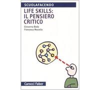 Life skills: il pensiero critico