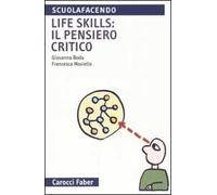 Life skills: il pensiero critico