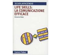 Life skills: la comunicazione efficace