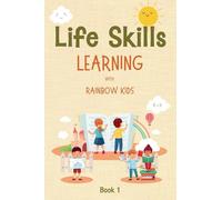 Life Skills Learning with Rainbow Kids (Book 1)