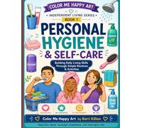Life Skills - Personal Hygiene & Self Care