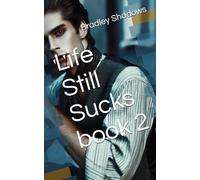 Life Still Sucks book 2: 1