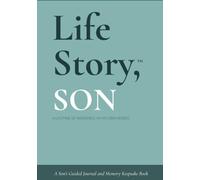Life Story, Son: A Son's Guided Journal and Memory Keepsake Book (Life Story™ Series Books)