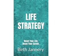 LIFE STRATEGY: Reset Your LIfe or Career