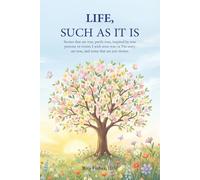 Life Such As It Is