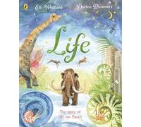 Life: The beautifully illustrated natural history book for kids
