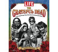 LIFE The Grateful Dead