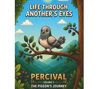Life through another's eyes: The Pigeon's Journey